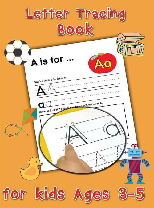 Letter Tracing Book for Kids Ages 3-5 - Preschool Handwriting Workbook (Hardcover)