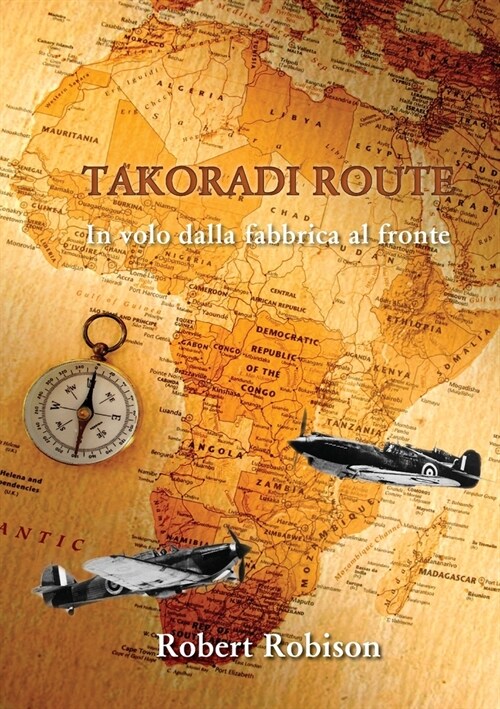 Takoradi Route (Paperback)