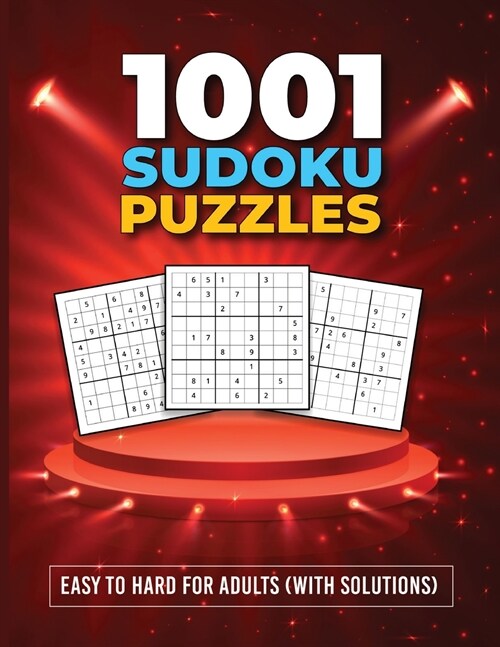 1001 Sudoku Puzzles Easy to Hard for Adults (With Solutions): Lots of Hours of Sudoku Fun for Adults Leveled from Easy to Hard! (Paperback)