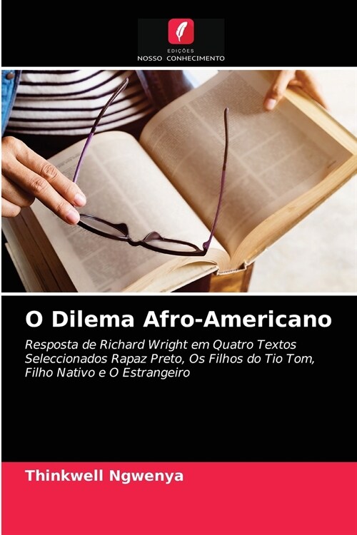 O Dilema Afro-Americano (Paperback)