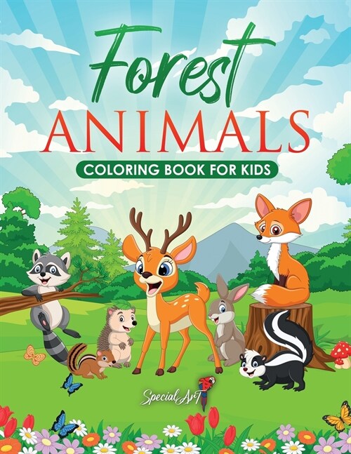 Forest Animals - Coloring Book for Kids: More than 50 fun coloring pages to discover Forest Animals! An Animal Coloring Book for Children. (Big format (Paperback)