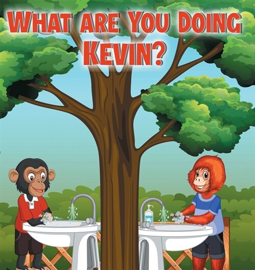 What are you doing Kevin? (Hardcover)