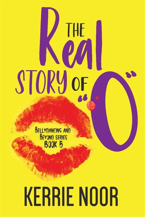 The Real Story Of O (Paperback)