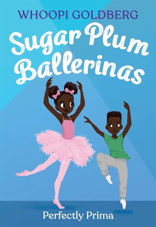Sugar Plum Ballerinas: Perfectly Prima (Paperback)