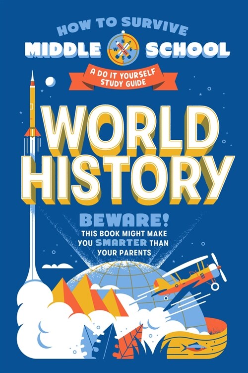 How to Survive Middle School: World History: A Do-It-Yourself Study Guide (Paperback)