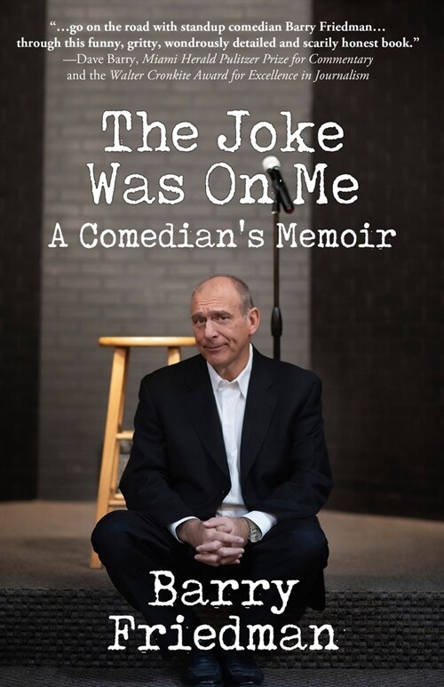 The Joke Was On Me (Paperback)