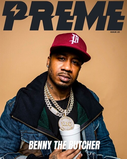 Preme Magazine: Benny The Butcher (Paperback)