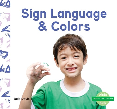 Sign Language & Colors (Library Binding)