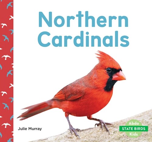 Northern Cardinals (Library Binding)