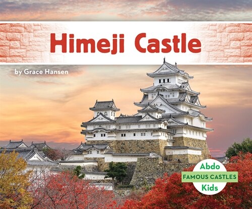 Himeji Castle (Library Binding)