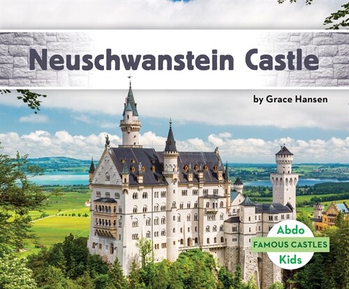 Neuschwanstein Castle (Library Binding)