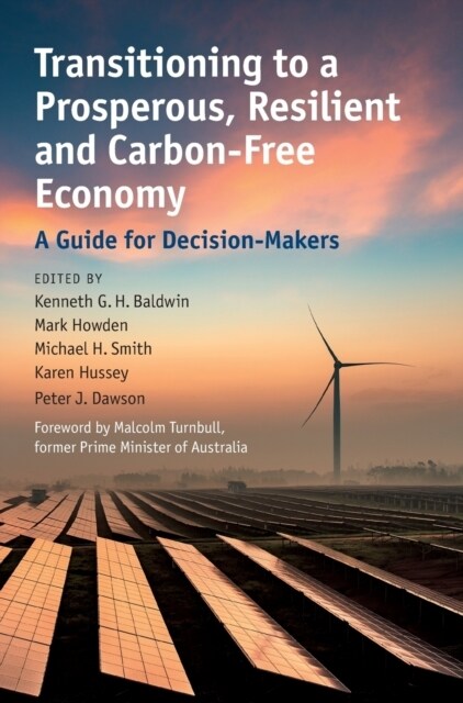 Transitioning to a Prosperous, Resilient and Carbon-Free Economy : A Guide for Decision-Makers (Hardcover)