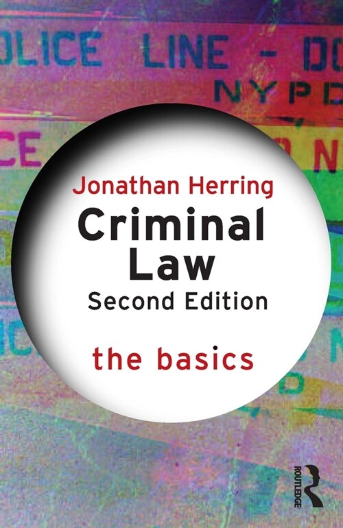 Criminal Law: The Basics : The Basics (Paperback, 2 ed)