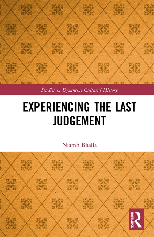 Experiencing the Last Judgement (Hardcover, 1)