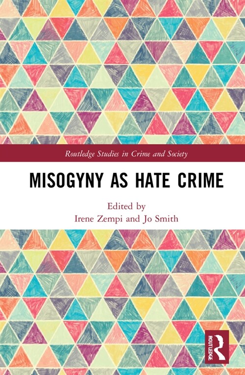 Misogyny as Hate Crime (Hardcover, 1)