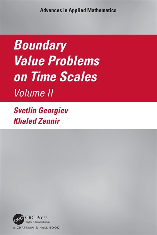 Boundary Value Problems on Time Scales, Volume II (Hardcover, 1)