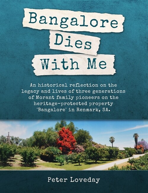 Bangalore Dies With Me: An historical memoir (Paperback)