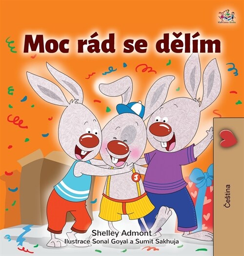 I Love to Share (Czech Childrens Book) (Hardcover)