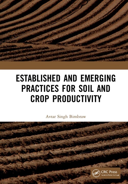 Established and Emerging Practices for Soil and Crop Productivity (Hardcover, 1)