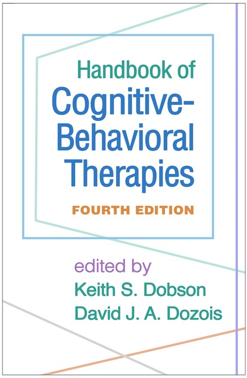 Handbook of Cognitive-Behavioral Therapies, Fourth Edition (Paperback, 4)