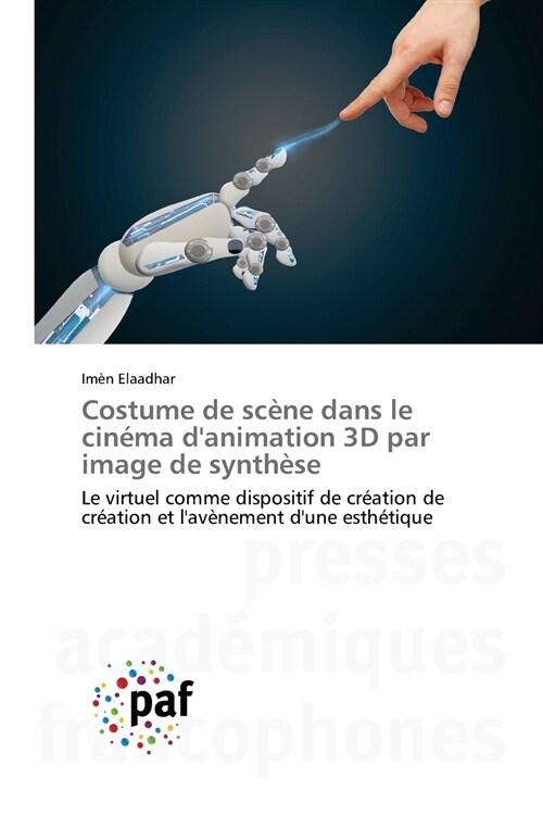 Costume de sc?e dans le cin?a danimation 3D par image de synth?e (Paperback)