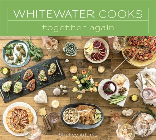 Whitewater Cooks Together Again: Volume 5 (Paperback)