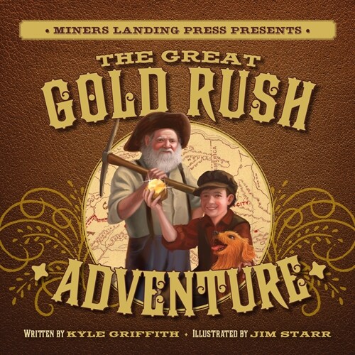 The Great Gold Rush Adventure (Hardcover)