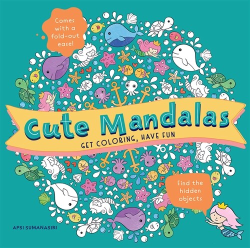Cute Mandalas: Get Coloring, Have Fun (Paperback)