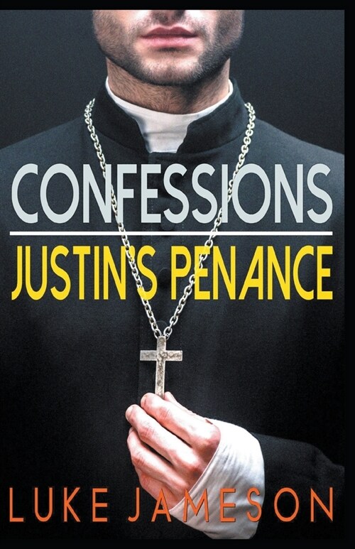 Confessions- Justins Penance (Paperback)