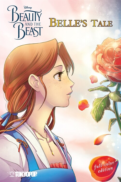 Disney Manga: Beauty and the Beast - Belles Tale (Full-Color Edition) (Paperback)