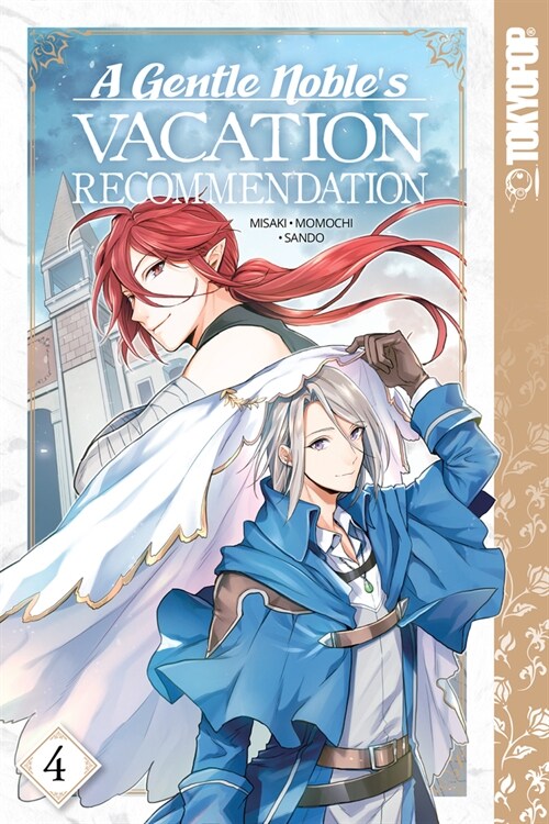 A Gentle Nobles Vacation Recommendation, Volume 4: Volume 4 (Paperback)