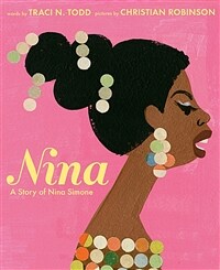 Nina: a story of Nina Simone