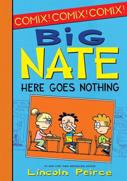 Big Nate: Here Goes Nothing (Library Binding)