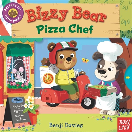 Bizzy Bear: Pizza Chef (Board Books)