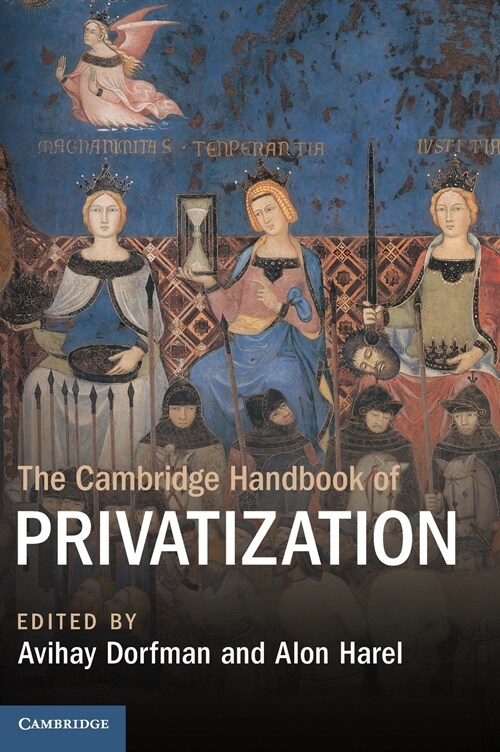 The Cambridge Handbook of Privatization (Hardcover)