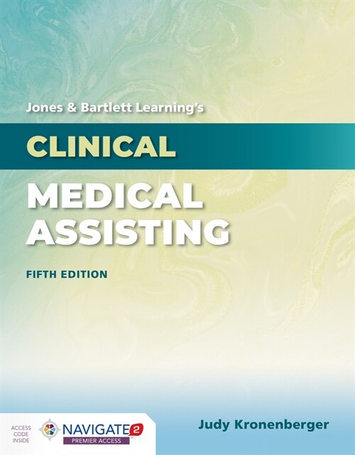 Jones & Bartlett Learnings Clinical Medical Assisting (Paperback, 5)