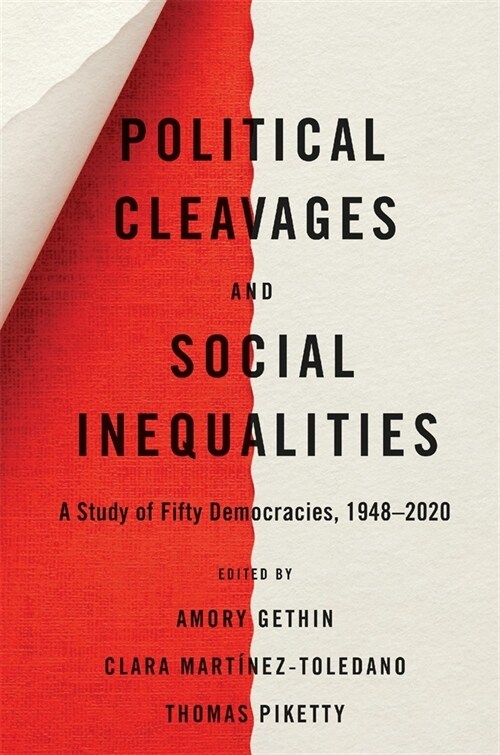 Political Cleavages and Social Inequalities: A Study of Fifty Democracies, 1948-2020 (Hardcover)