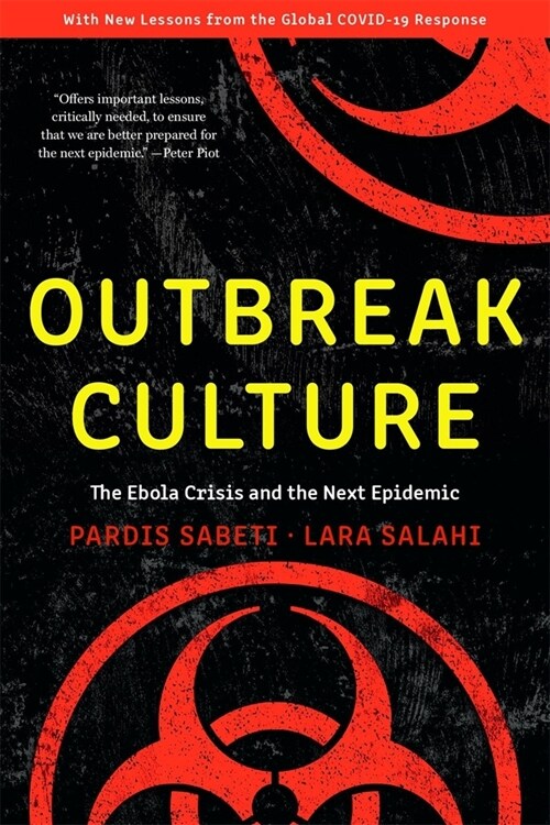 Outbreak Culture: The Ebola Crisis and the Next Epidemic, with a New Preface and Epilogue (Paperback, 2)