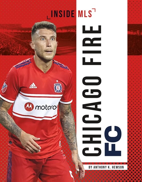 Chicago Fire FC (Library Binding)