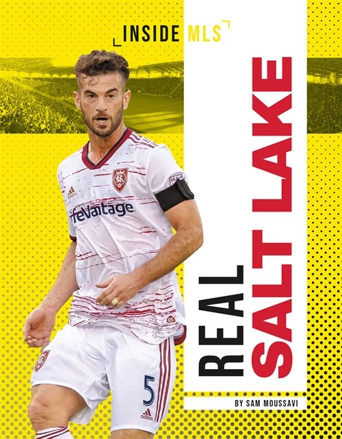 Real Salt Lake (Library Binding)