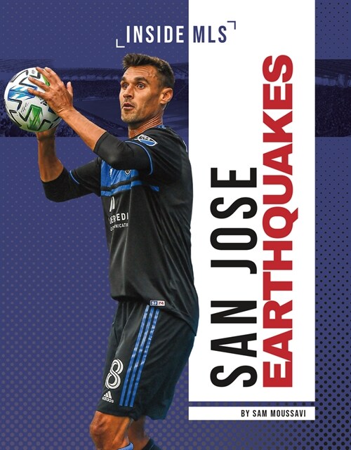 San Jose Earthquakes (Library Binding)