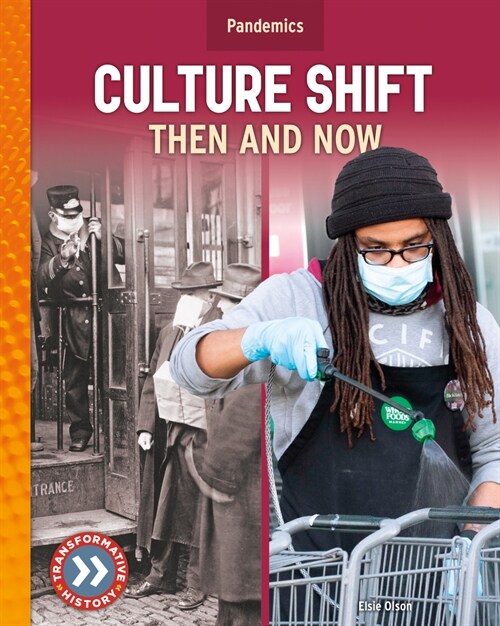 Culture Shift: Then and Now (Library Binding)