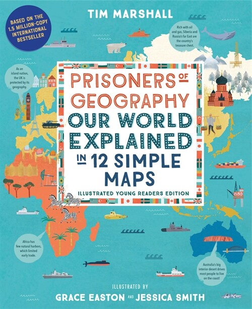 Prisoners of Geography: Our World Explained in 12 Simple Maps (Illustrated Young Readers Edition) (Hardcover)