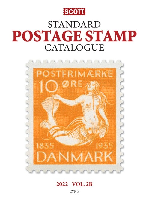 2022 Scott Stamp Postage Catalogue Volume 2: Cover Countries C-F: Scott Stamp Postage Catalogue Volume 2: Countries C-F (Paperback, 178)