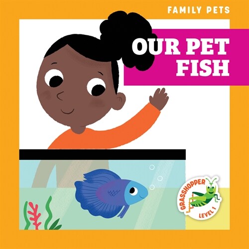 Our Pet Fish (Library Binding)