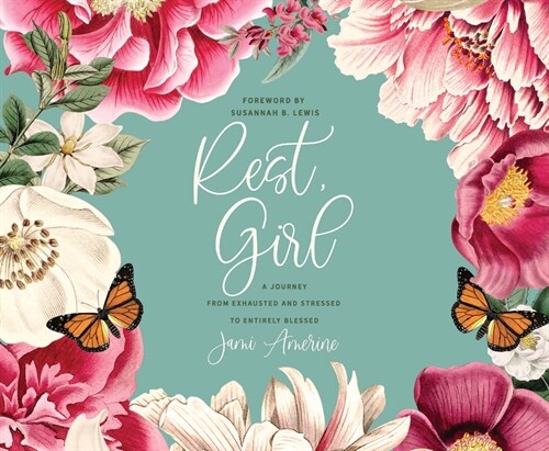 Rest, Girl: A Journey from Exhausted and Stressed to Entirely Blessed (Audio CD)