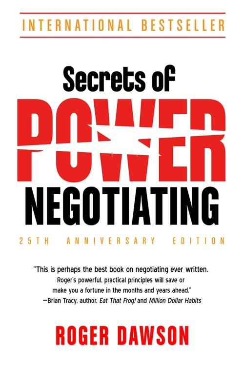 Secrets of Power Negotiating, 25th Anniversary Edition (Paperback)