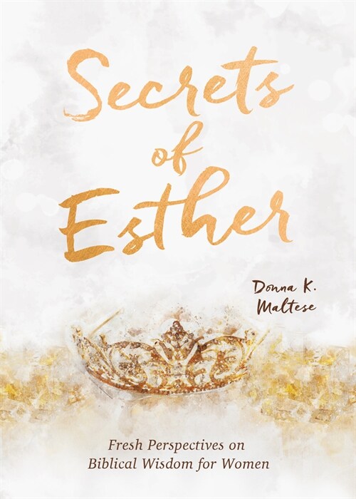 Secrets of Esther: A Devotional for Women (Paperback)