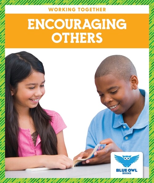 Encouraging Others (Library Binding)