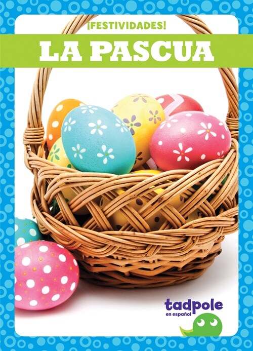 La Pascua (Easter) (Library Binding)